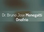 Dr. Bruno Jose Menegatti Onofrio