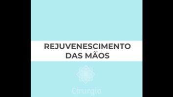 Rejuvenescimento das mãos - Dra. Tula Vigil