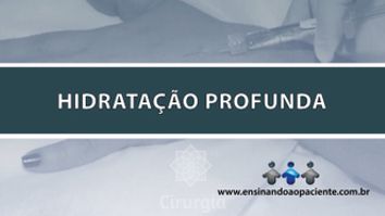 Hidrataçao profunda - Dr. Adson Andrade de Figuerêdo