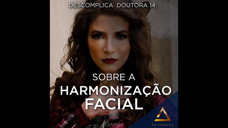 Sobre a Harmonização Facial - Dra. Renata Mariotto