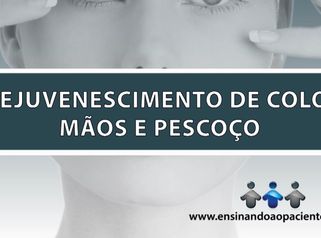 Rejuvenescimiento de maos colo e pescoço - Dr. Adson Andrade de Figuerêdo