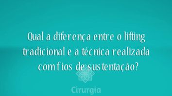 Lifting Facial x Fios de Sustentação. Qual a diferença