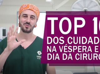 Top 10 dos cuidados na véspera e no dia da cirurgia